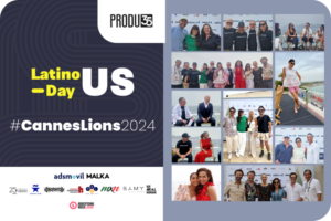 Latin US Day at Cannes Lions: Celebrating the Growing Influence of Hispanic Advertising