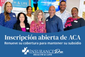 Inscripción abierta de ACA – Actúe ahora para asegurar su cobertura 2025
