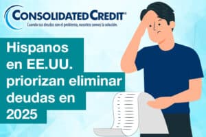La comunidad hispana en EE.UU. prioriza eliminar las deudas en 2025