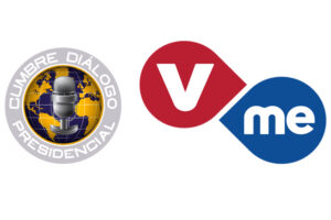 Vme TV Premieres ‘Cumbre Diálogo Presidencial’