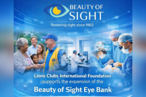 Lions Clubs International Foundation Awards $228,641 Vision Grant to Expand and Equip the Beauty of Sight Eye Bank