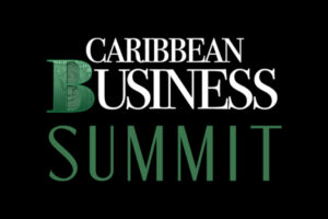 Caribbean Business Summit reúne a líderes del sector público y privado para discutir el futuro económico de Puerto Rico
