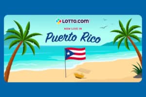 Lotto.com® Enters Puerto Rico’s Lottery Market, Expanding Digital Lottery Access Beyond the U.S. Mainland